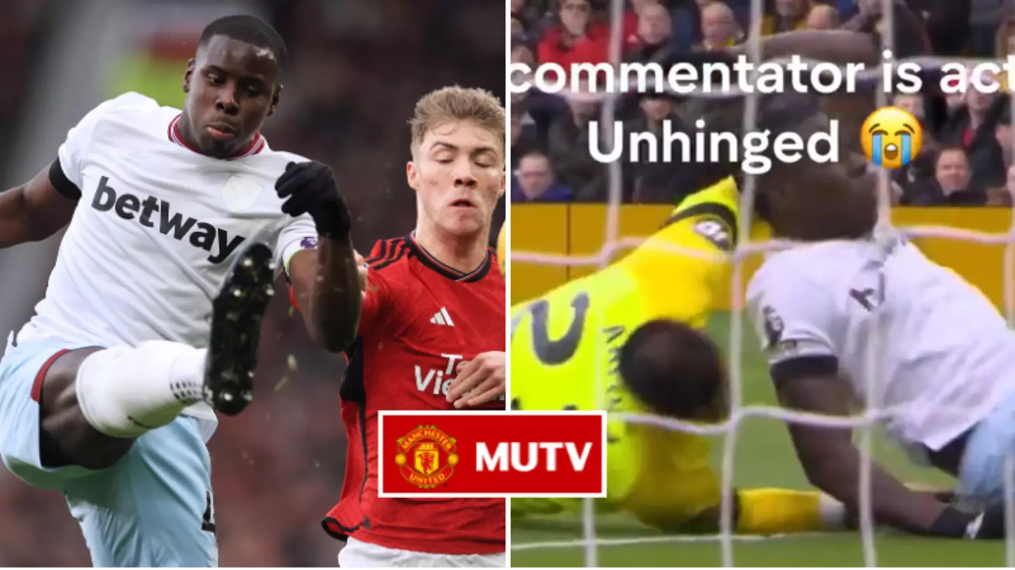 MUTV commentator's brutal Kurt Zouma put-down goes viral after Man Utd beat West Ham
