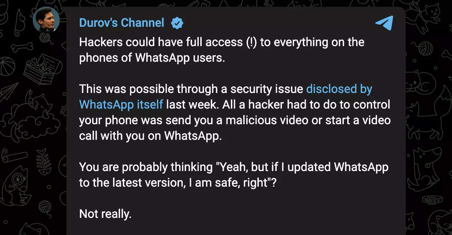 Pavel Durov accused WhatsApp of not being safe in a post to Telegram.
