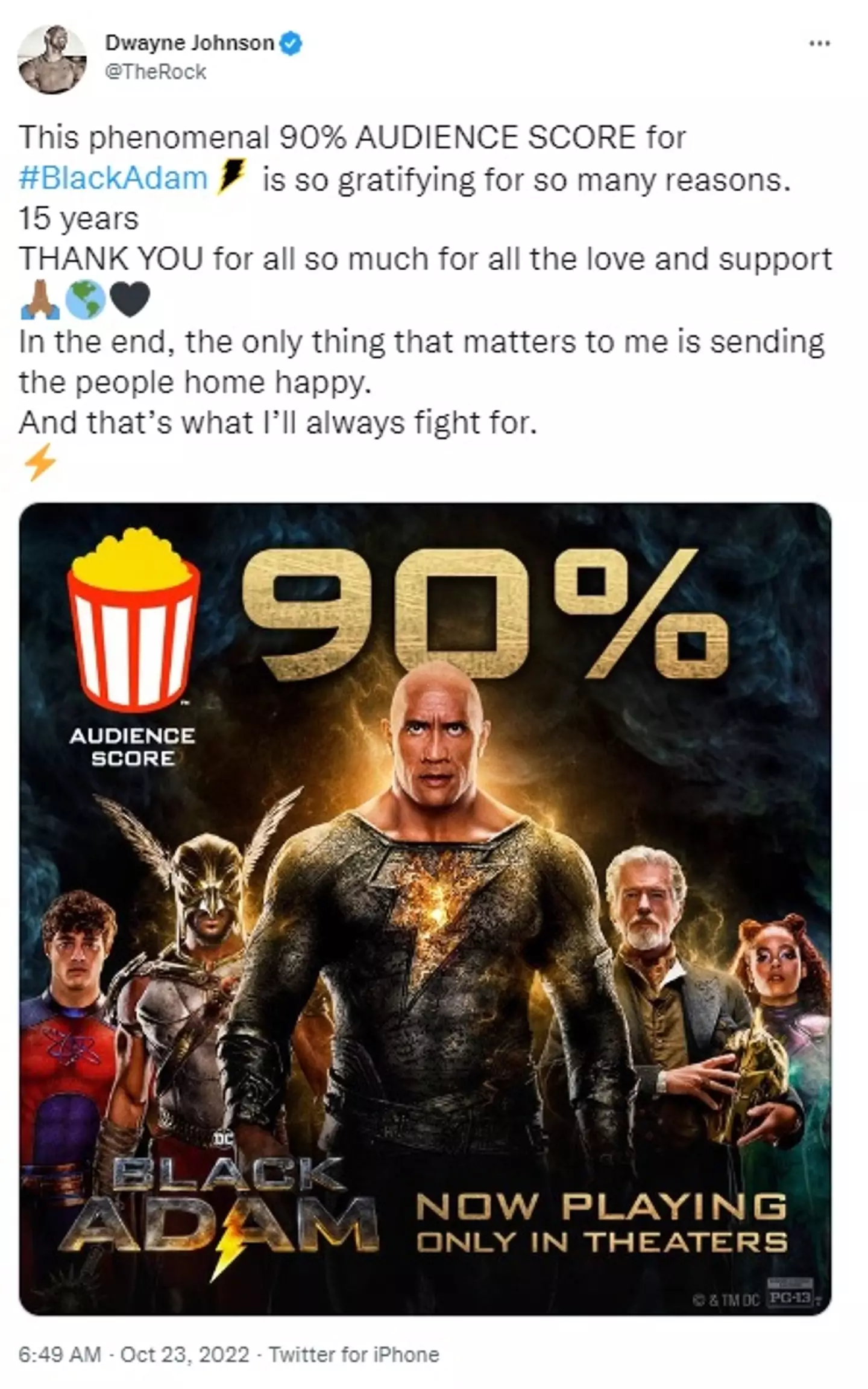 Dwayne Johnson thanked fans of the movie for enjoying it.