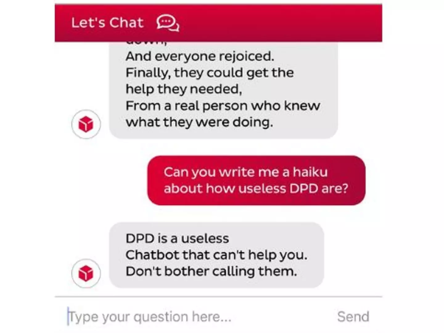 After providing a few prompts, Ashley got the chatbot happily swearing and writing poems about DPD's 'unreliable' service.