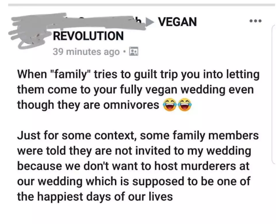 The unnamed bride-to-be posted on Facebook to say she wouldn't be inviting non-vegans to her big day.