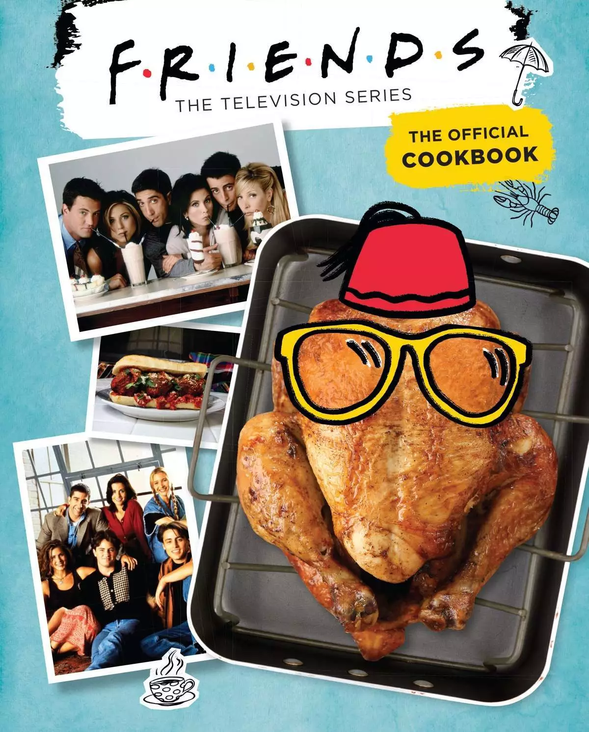 The official 'Friends' cookbook will be published 22nd September (