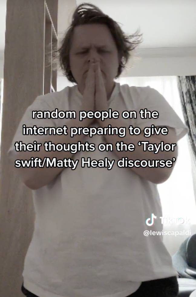 刘易斯·卡帕尔迪（Kinda）向泰勒·斯威夫特（Taylor Swift）和马蒂·希利（Matty Healy）约会的谣言讲话。学分： @lewiscapaldi/tiktok