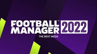 5 Best FM22 Mods: Essential Add Ons For Your Save