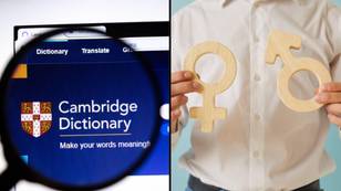 The Cambridge Dictionary has changed the definition of ‘man’ and ‘woman’