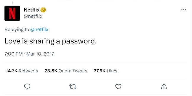 Netflix's stance on password sharing has changed somewhat since 2017. Credit: Twitter/@Netflix