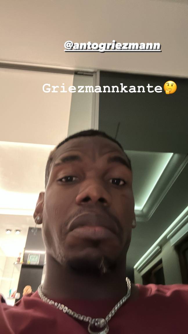Paul Pogba called France teammate Antoine Griezmann ‘GriezmannKante’ on his Instagram Stories. Credit: Paul Pogba/Instagram