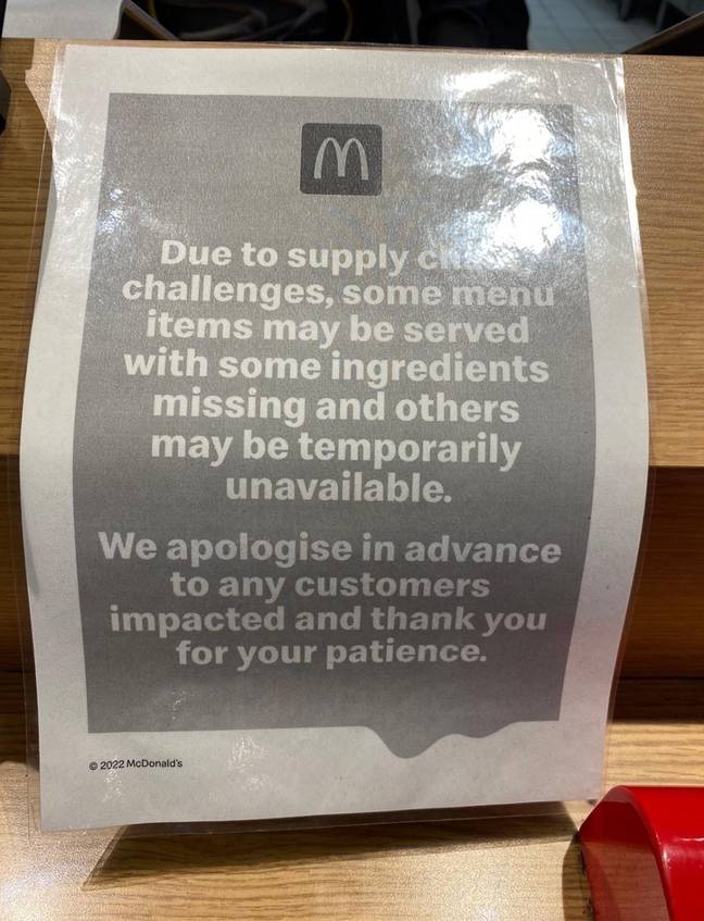 Signs are warning McDonald's diners that items might be unavailable or altered. Credit: BackGrid