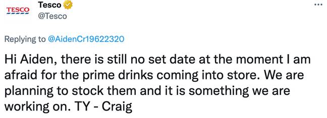 A Tesco shopper asked the retailer on Twitter if it plans to sell the drink and things seemed hopeful at the time. Credit: Twitter