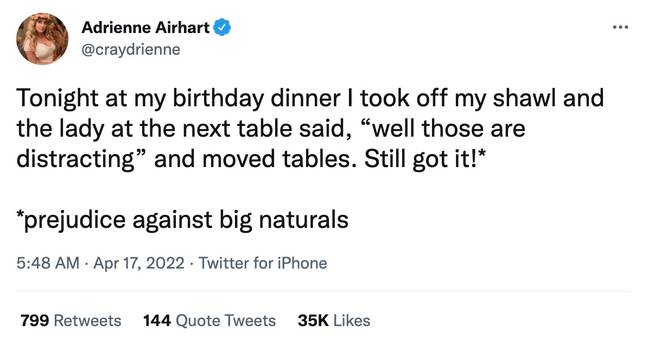 The woman, Adrienne Airhart, took to Twitter to explain how after ‘taking off her shawl’ at her birthday meal, another woman made a rude remark and decided to move away from Adrienne (Twitter @craydrienne).