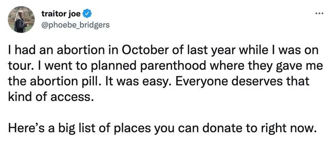 Phoebe Bridgers wrote: “I had an abortion in October of last year while I was on tour (Twitter @phoebe_bridgers).
