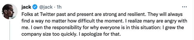 Jack Dorsey has apologised for Twitter employees losing their jobs. Credit: Twitter