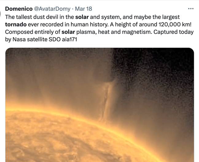 The 'tornado' is thought to be much hotter than the sun. Credit: SDO/NASA/Twitter/@AvatarDomy