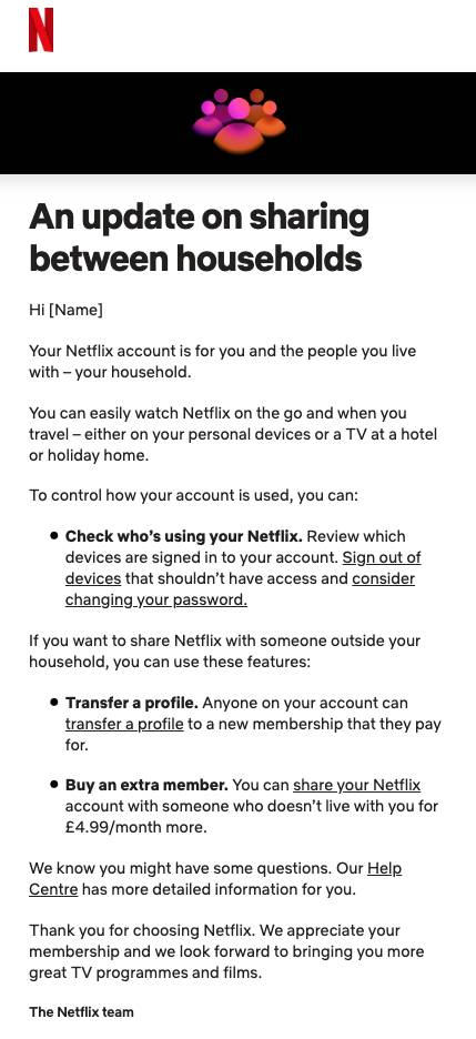 An email has been sent to members suspected of sharing accounts. Credit: Netflix