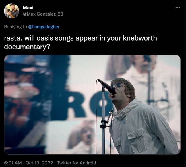 A fan questioned whether any Oasis songs will appear in Liam's upcoming Knebworth documentary. Credit: @MaxiGonzalez_23/ Twitter