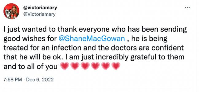 Clarke shared an update for fans after MacGowan spent a few days in hospital. Credit: @Victoriamary/Twitter