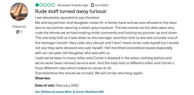 The customer claimed they were turned away due to the tracksuit her partner was wearing. Credit: TripAdvisor