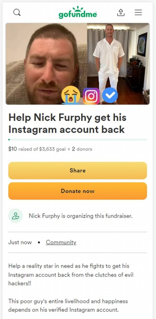 The fundraiser was set up to help him get his Instagram account back. Credit: GoFundMe