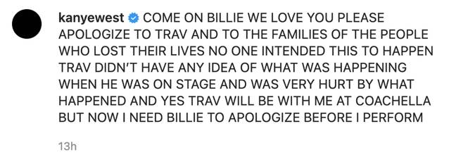 Kanye said he would not perform unless Billie apologises (Credit: Instagram)