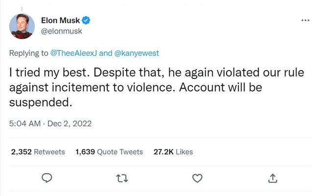 Twitter boss Elon Musk explained that Kanye had been kicked off Twitter. Credit: Twitter/@elonmusk