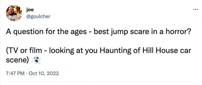 Fans have praised the jump scare as the best of all time. Credit: @goulcher/Twitter