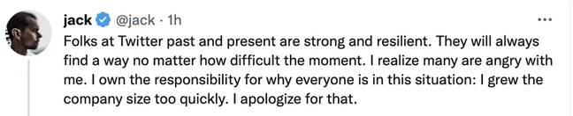 Jack Dorsey has apologised for Twitter employees losing their jobs. Credit: Twitter