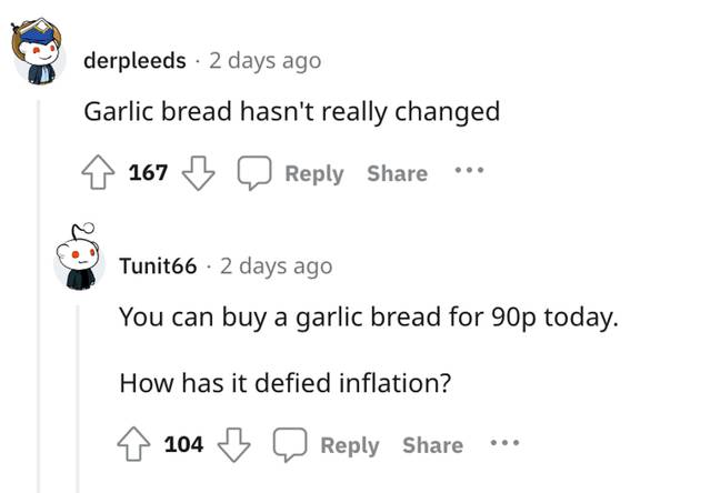 Garlic bread seemed to be 'immune' from 26 years of inflation. Credit: Reddit/@derpleeds/@Tunit66