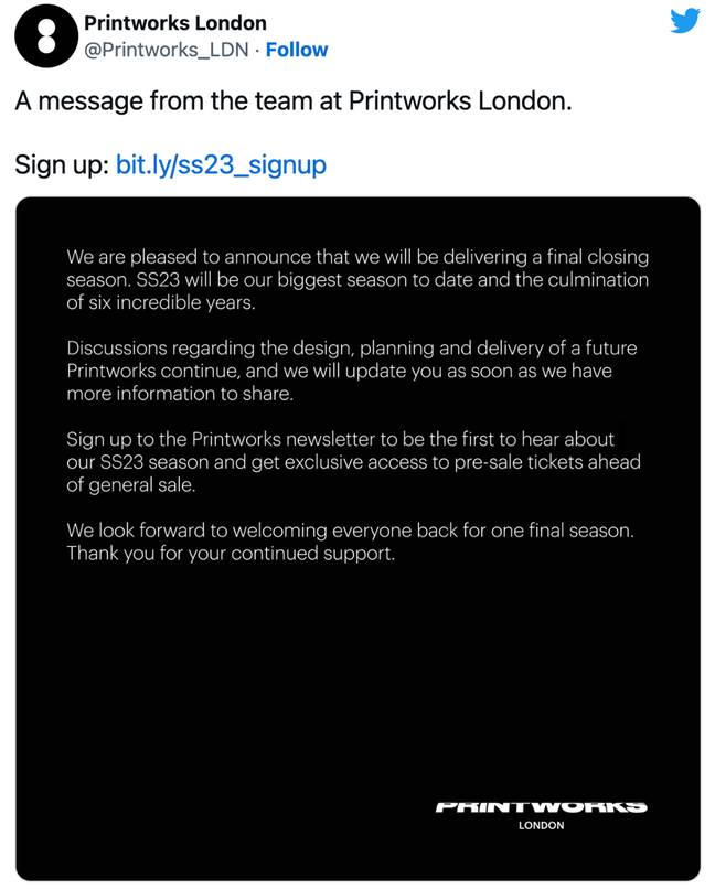 Printworks revealed last year it would be closing down in 2023. Credit: Twitter/ @Printworks_LDN