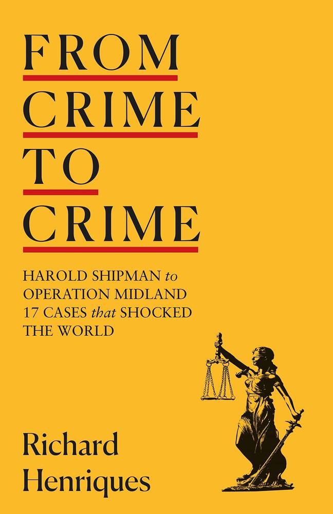 From Crime to Crime - Sir Richard Henriques book. Credit: Hodder &amp; Stoughton