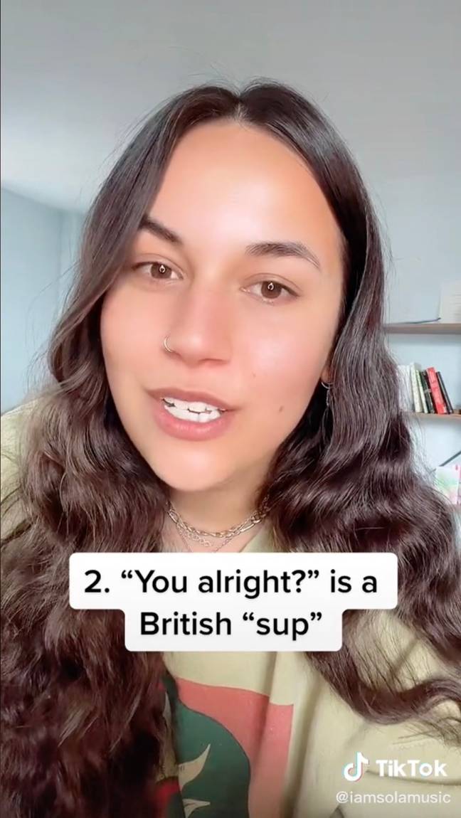 An American woman’s hilarious tips about the UK have gone viral. Credit: @iamsolamusic / TikTok.