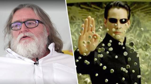 Gabe Newell: 'We're way closer to The Matrix than people realize