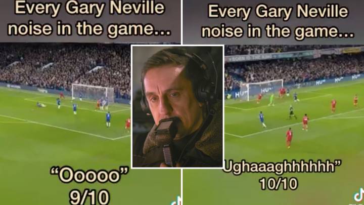 Someone Has Made A Compilation Of Every Gary Neville Noise During Chelsea 2-2 Liverpool