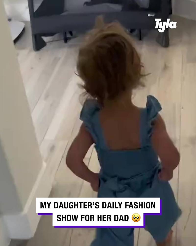 Daily fashion show for dad