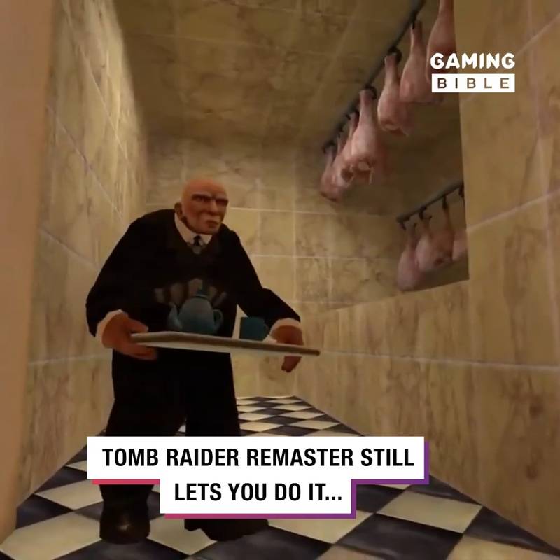 You can still lock the butler in the freezer in Tomb Raider Remastered