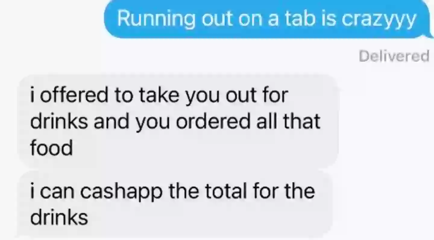 The woman text her date to call him out for running off.