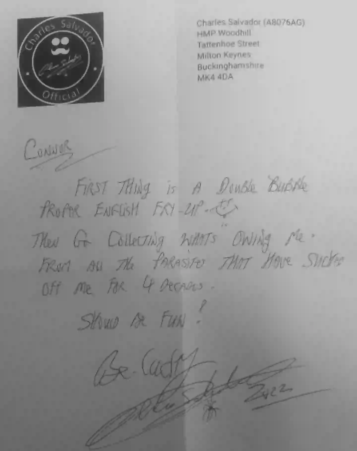 Charles Bronson has revealed his plans upon leaving prison.