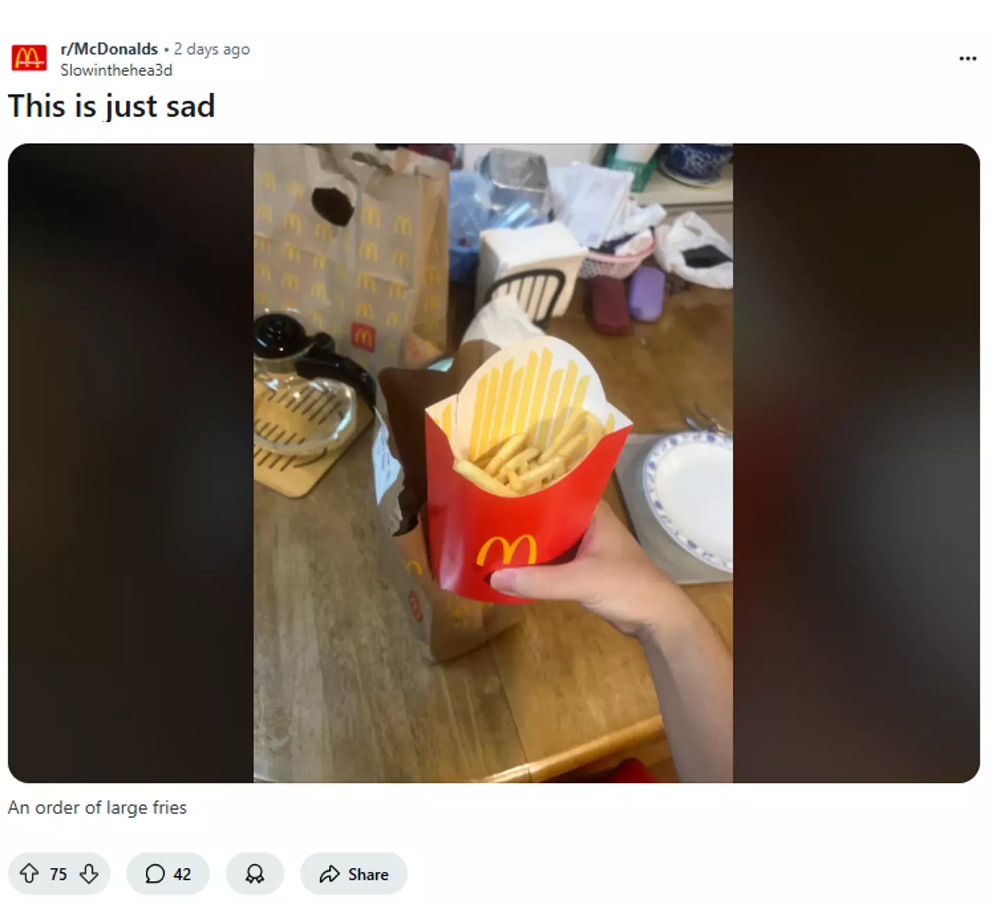 Some fans have been left disappointed by their fries fix (Reddit/Slowinthehea3d)