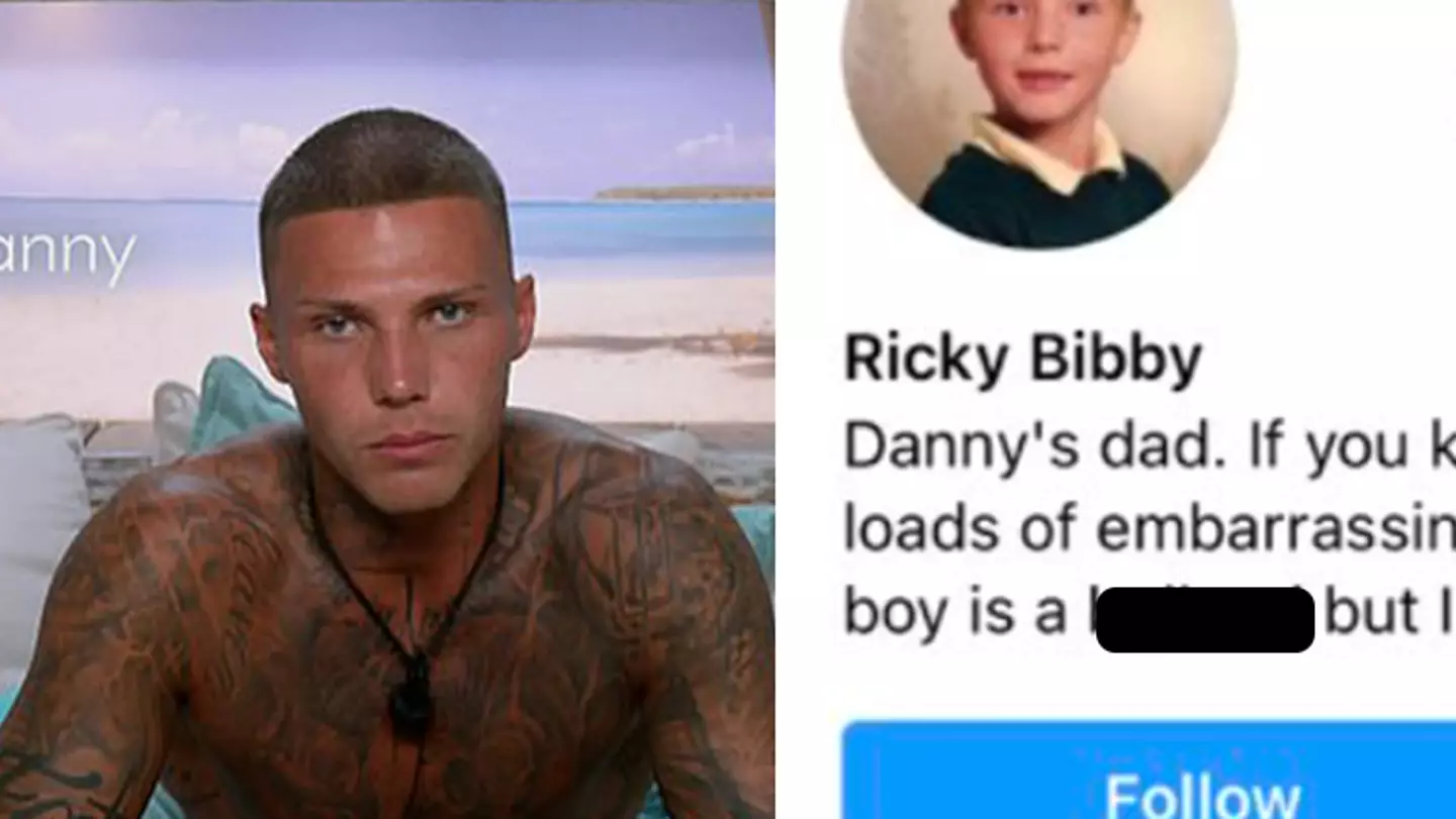 Love Island Fans Are Calling Danny's Dad's Instagram 'The Best Thing They've Ever Read'