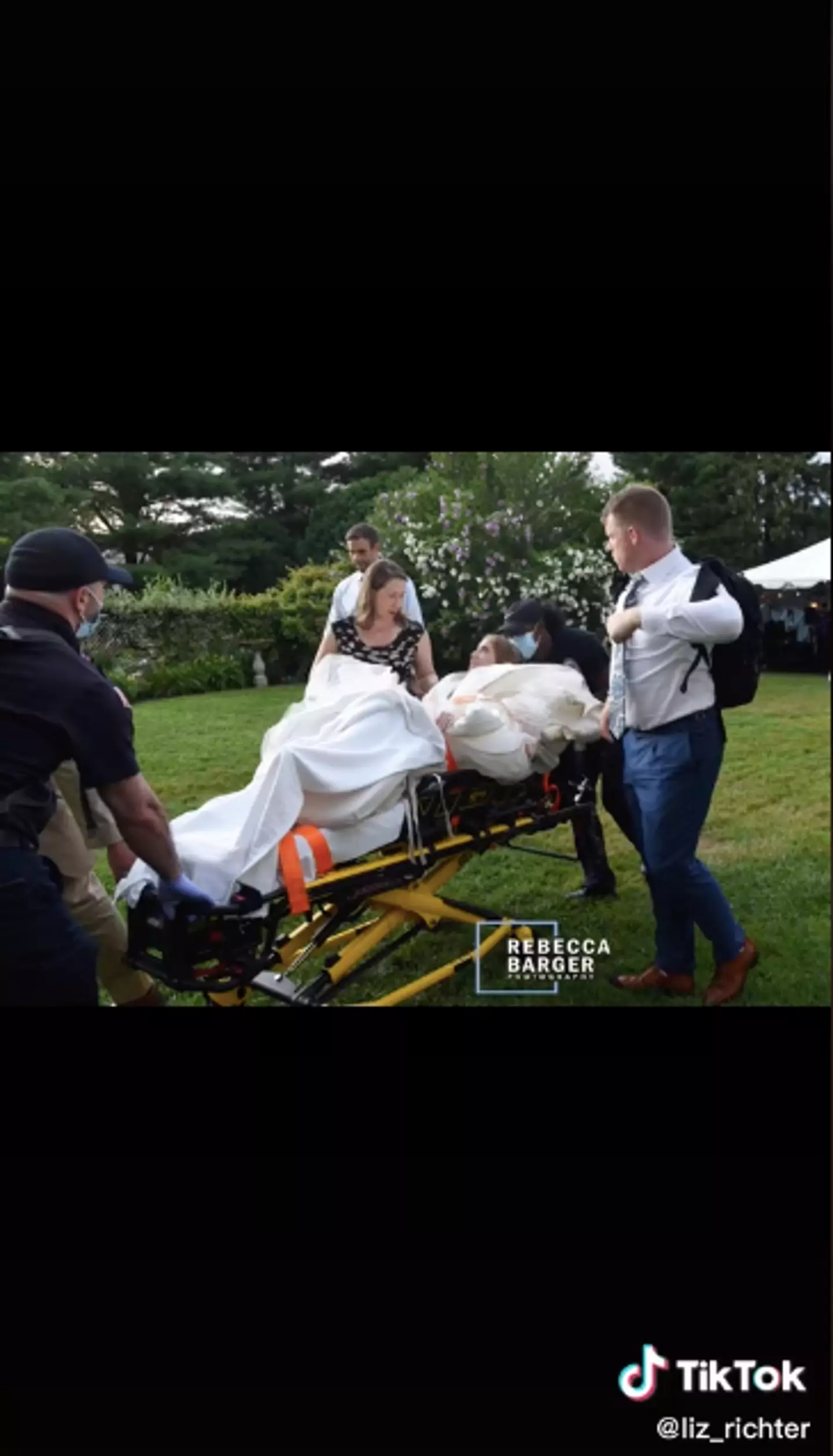 The bride was put on a stretcher (