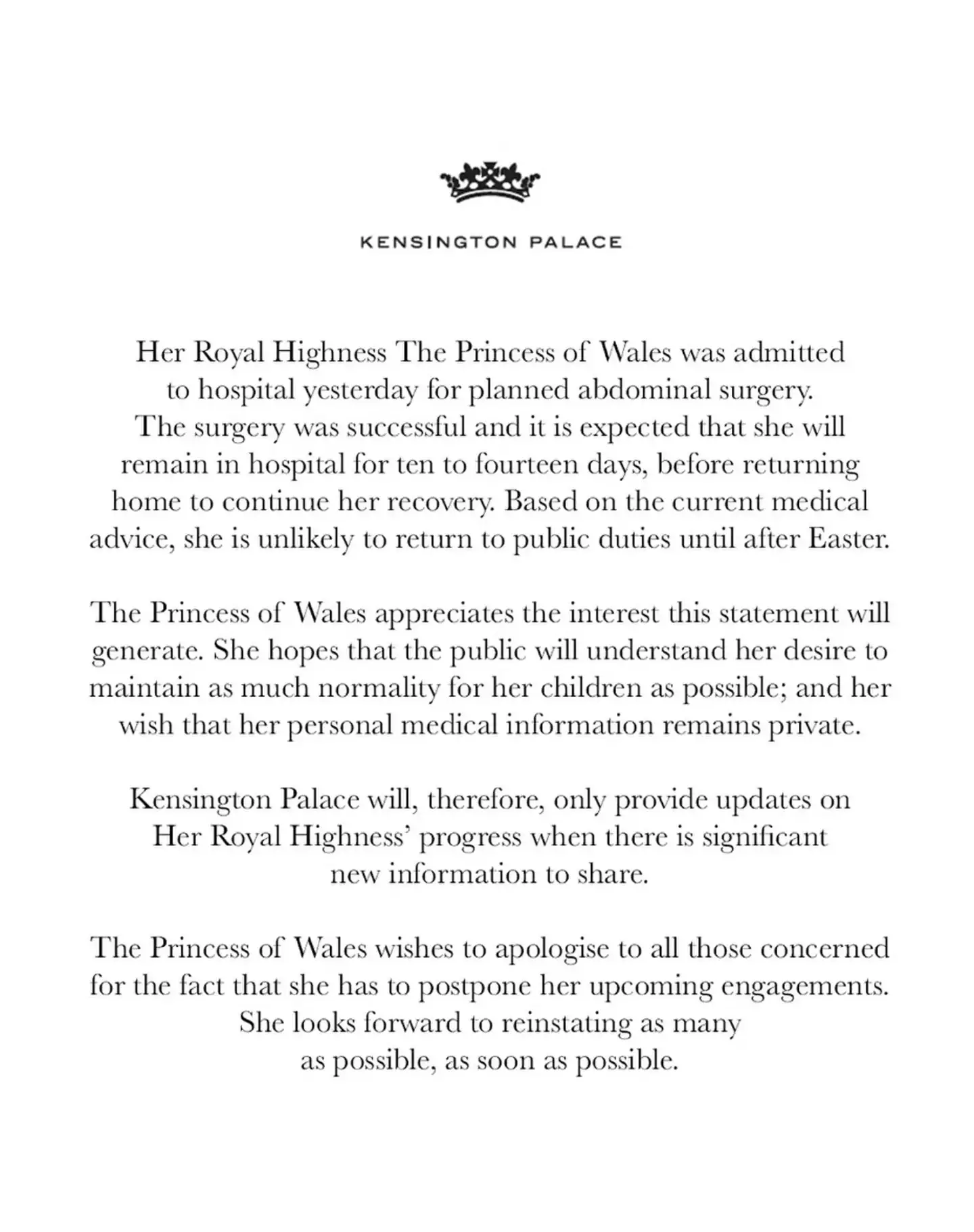 Kensington Palace released a statement about the Princess' health last month.