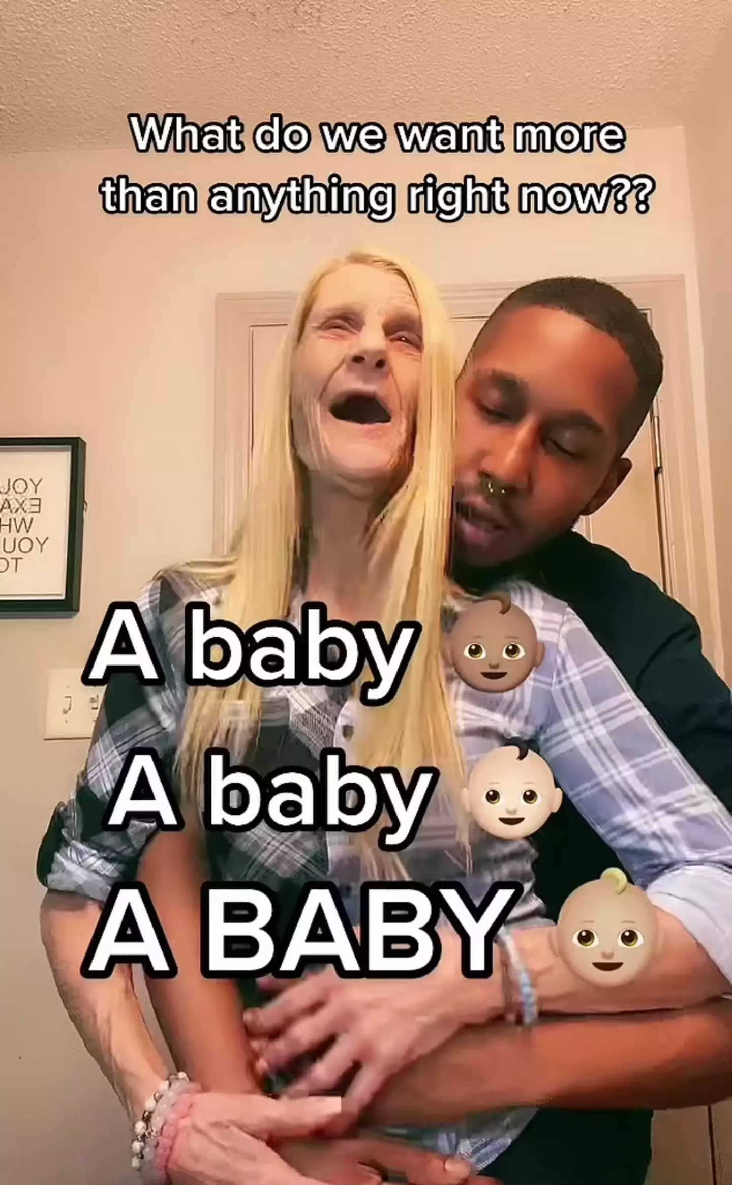 The couple want a baby.