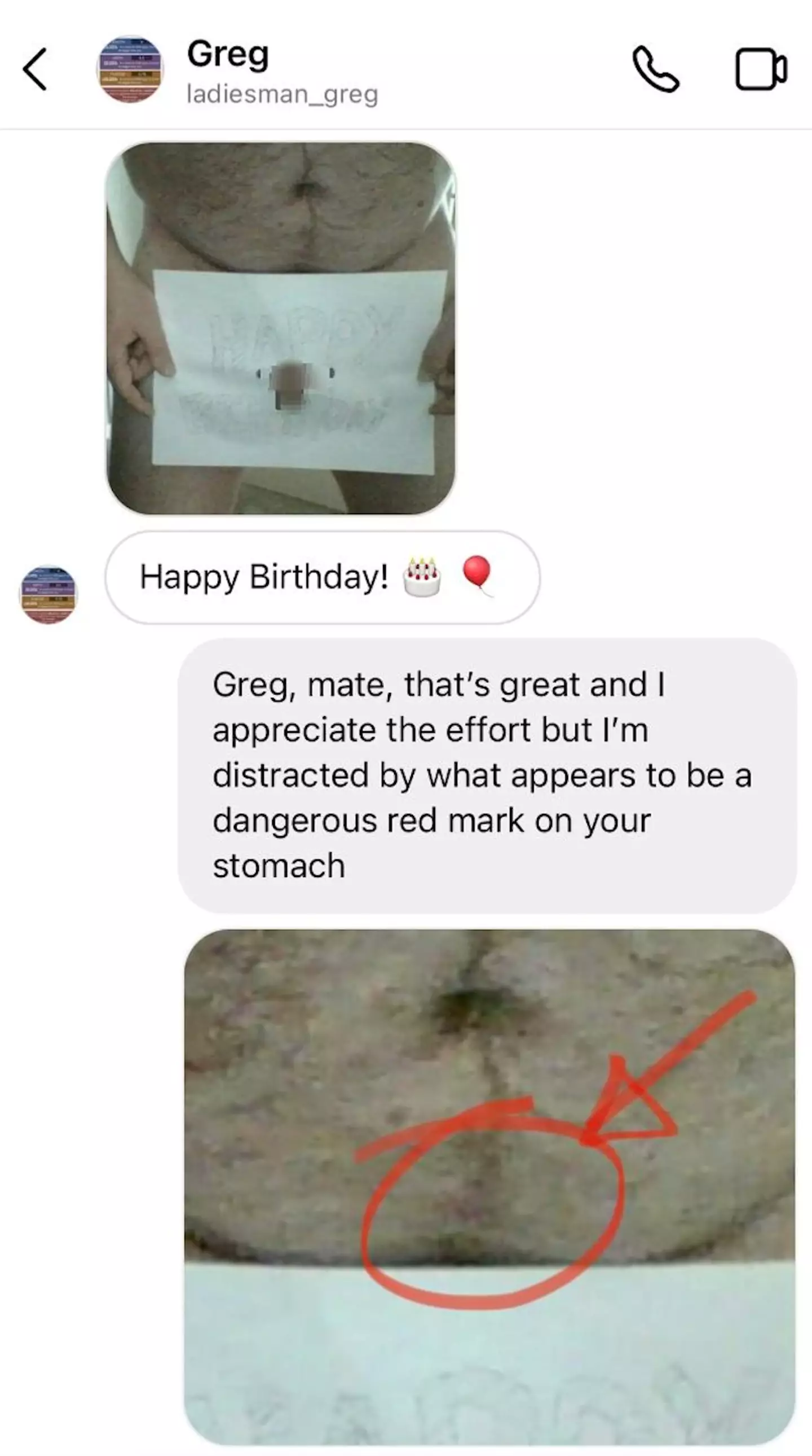 Greg sent an unsolicited picture of his manhood through a happy birthday sign.