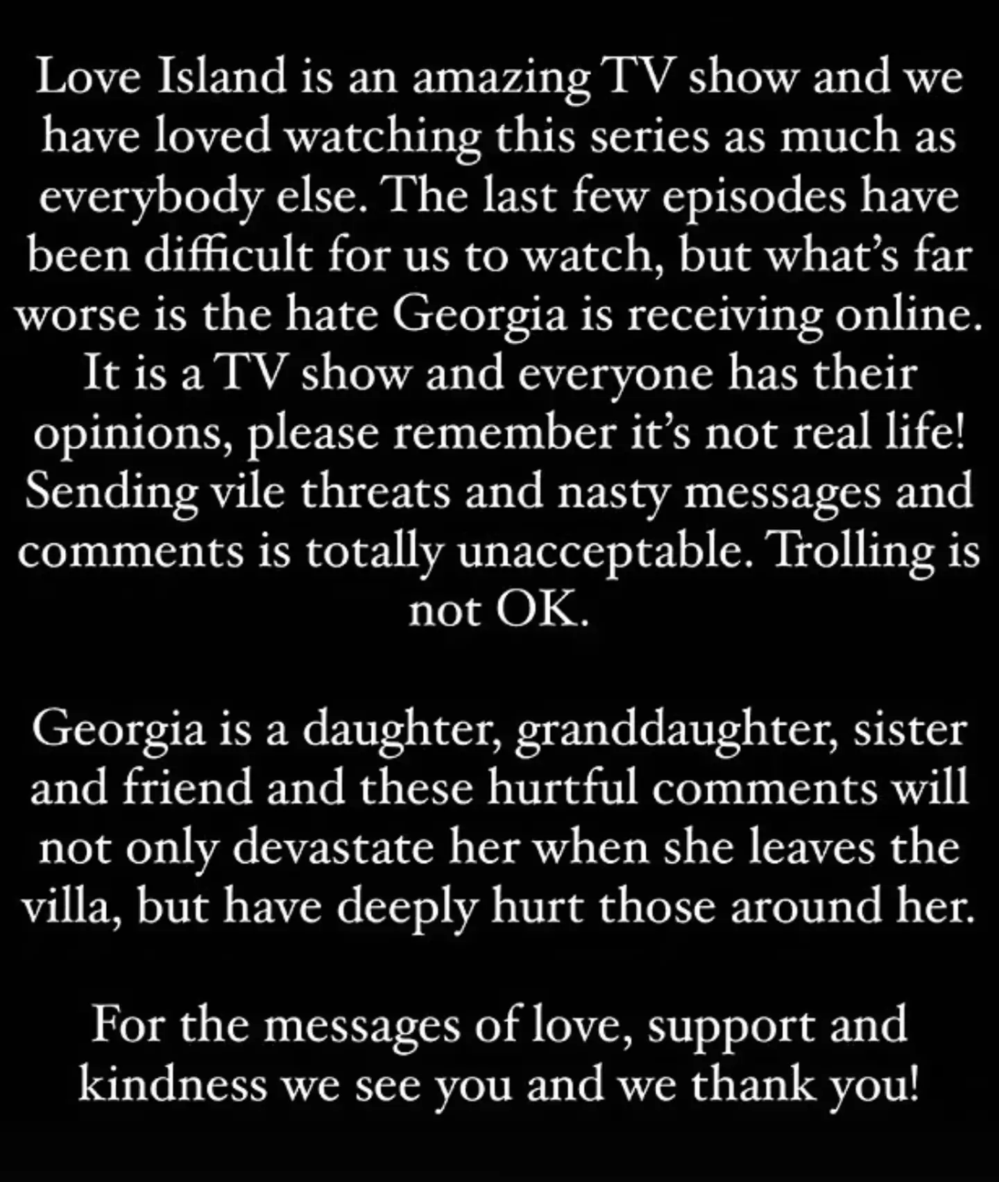 The Islander's family shared a statement to Instagram following backlash online.