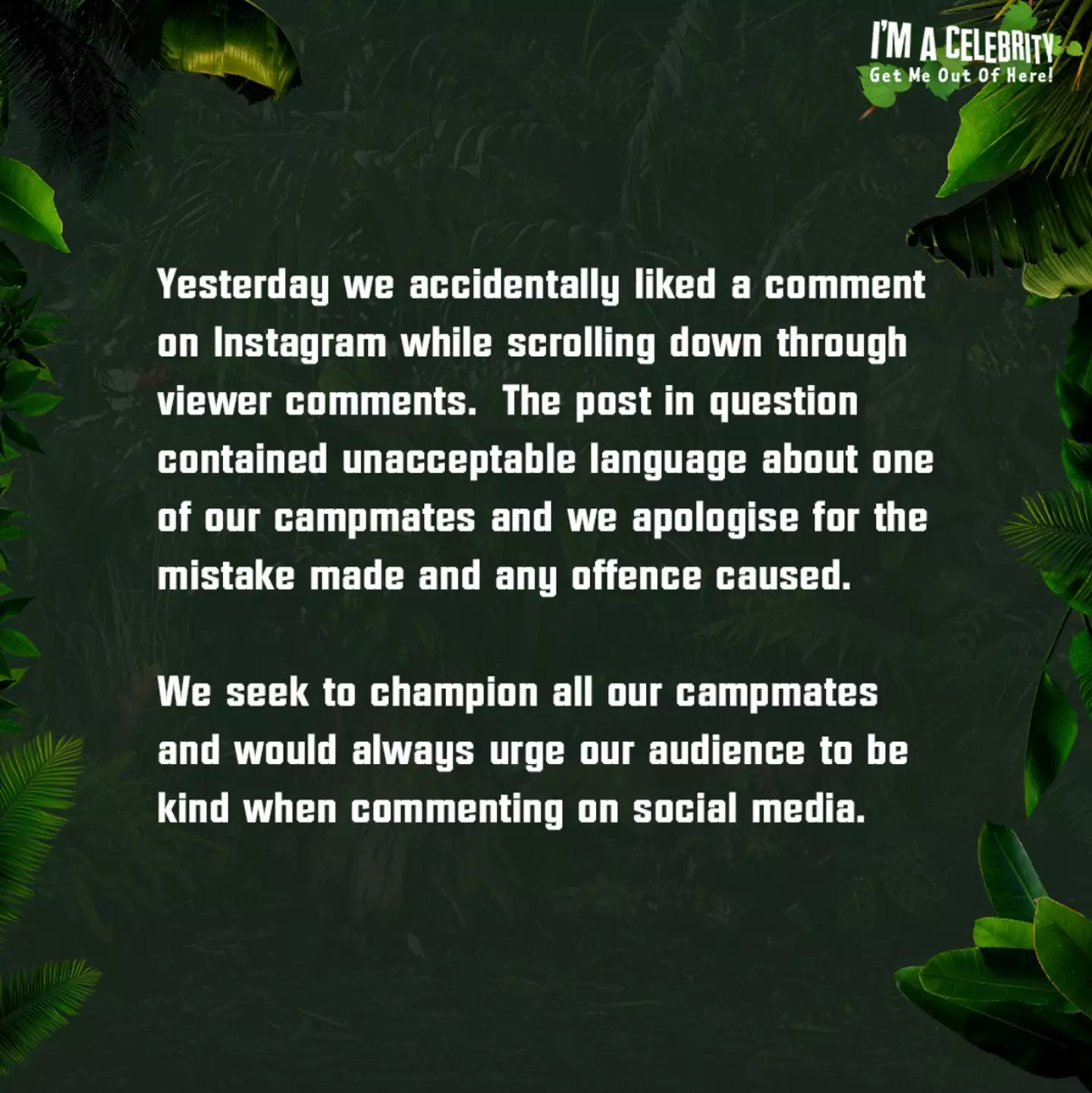 I'm A Celebrity posted an official apology statement on the matter.