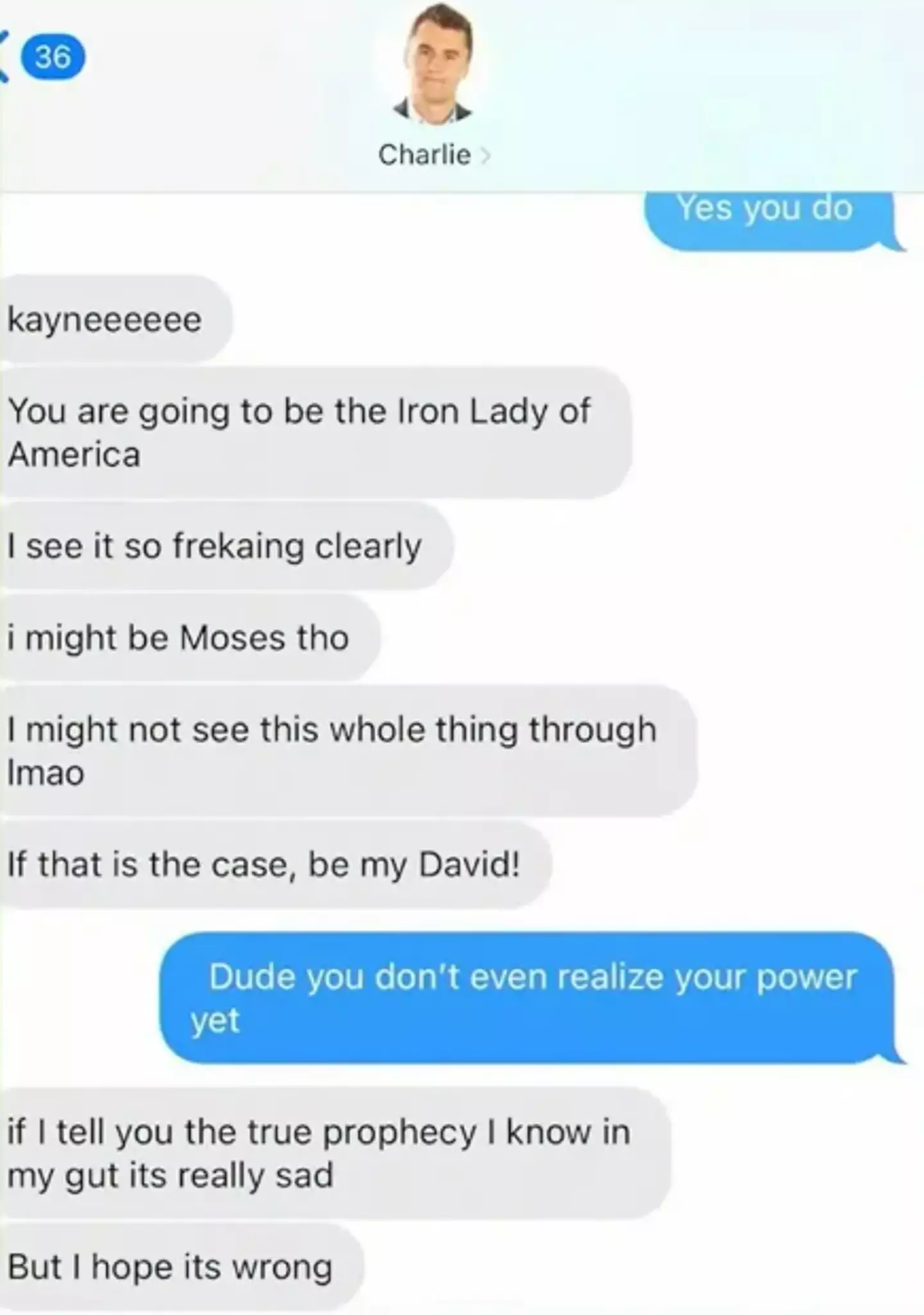 The father-of-two predicted he 'might not see this whole thing through' (Candace Owens)