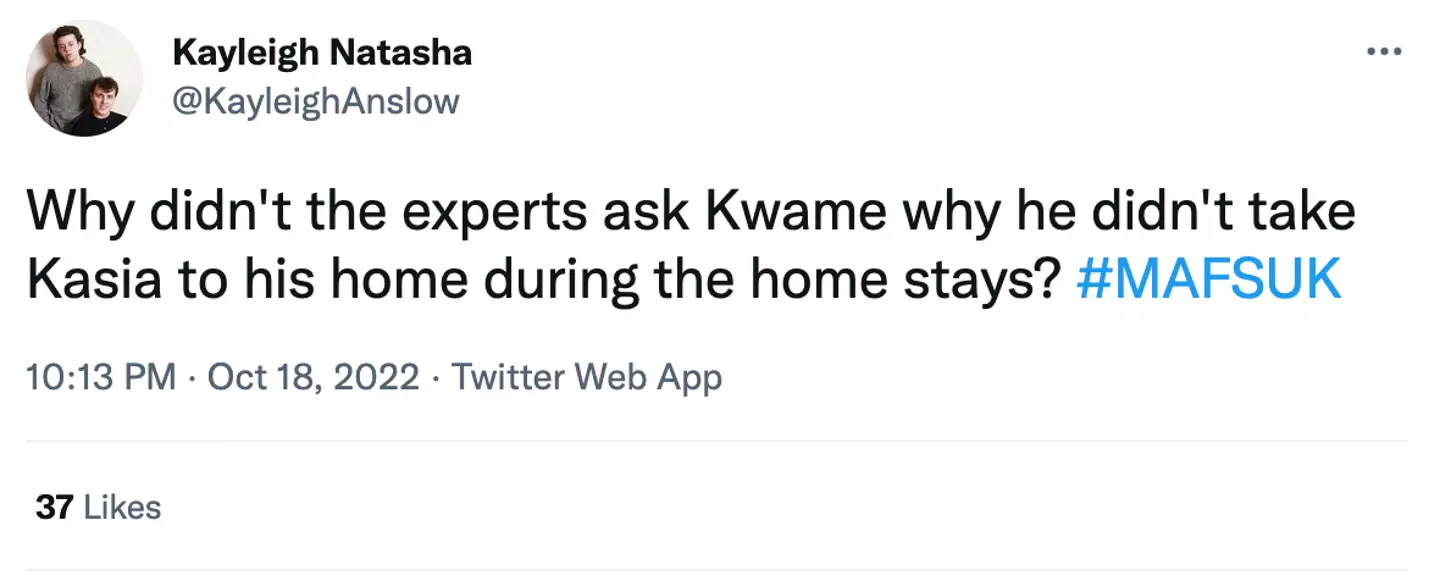 Fans were left wondering why Kwame didn't take Kasia home.