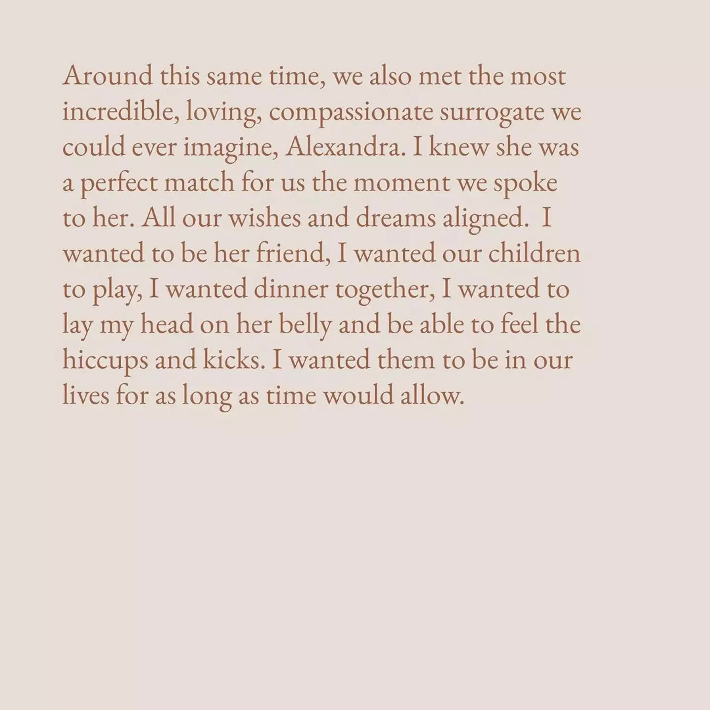 Teigen called her surrogate Alexandra the 'perfect match'.