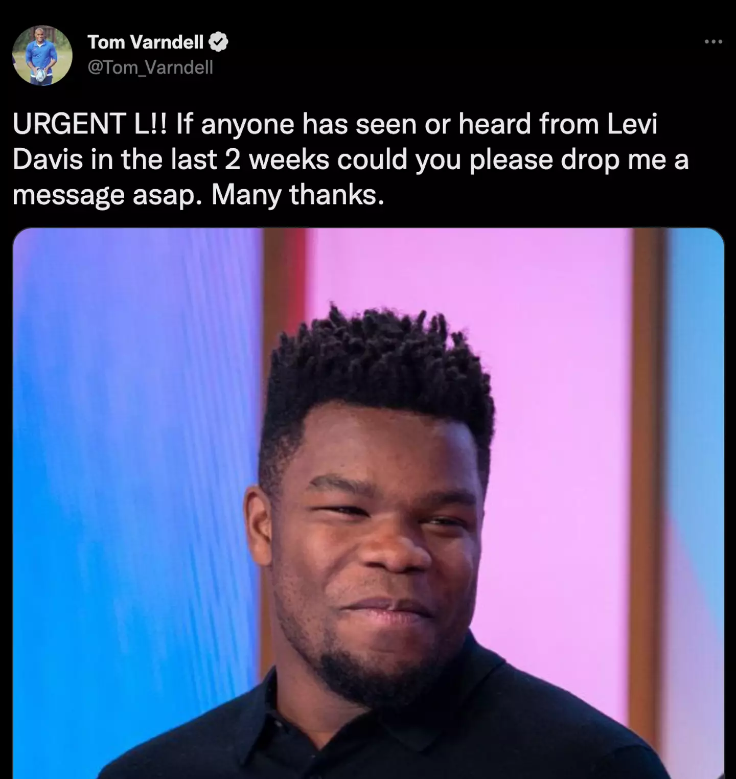 Tom Varndell, a former England rugby player, has issued an appeal on Twitter.