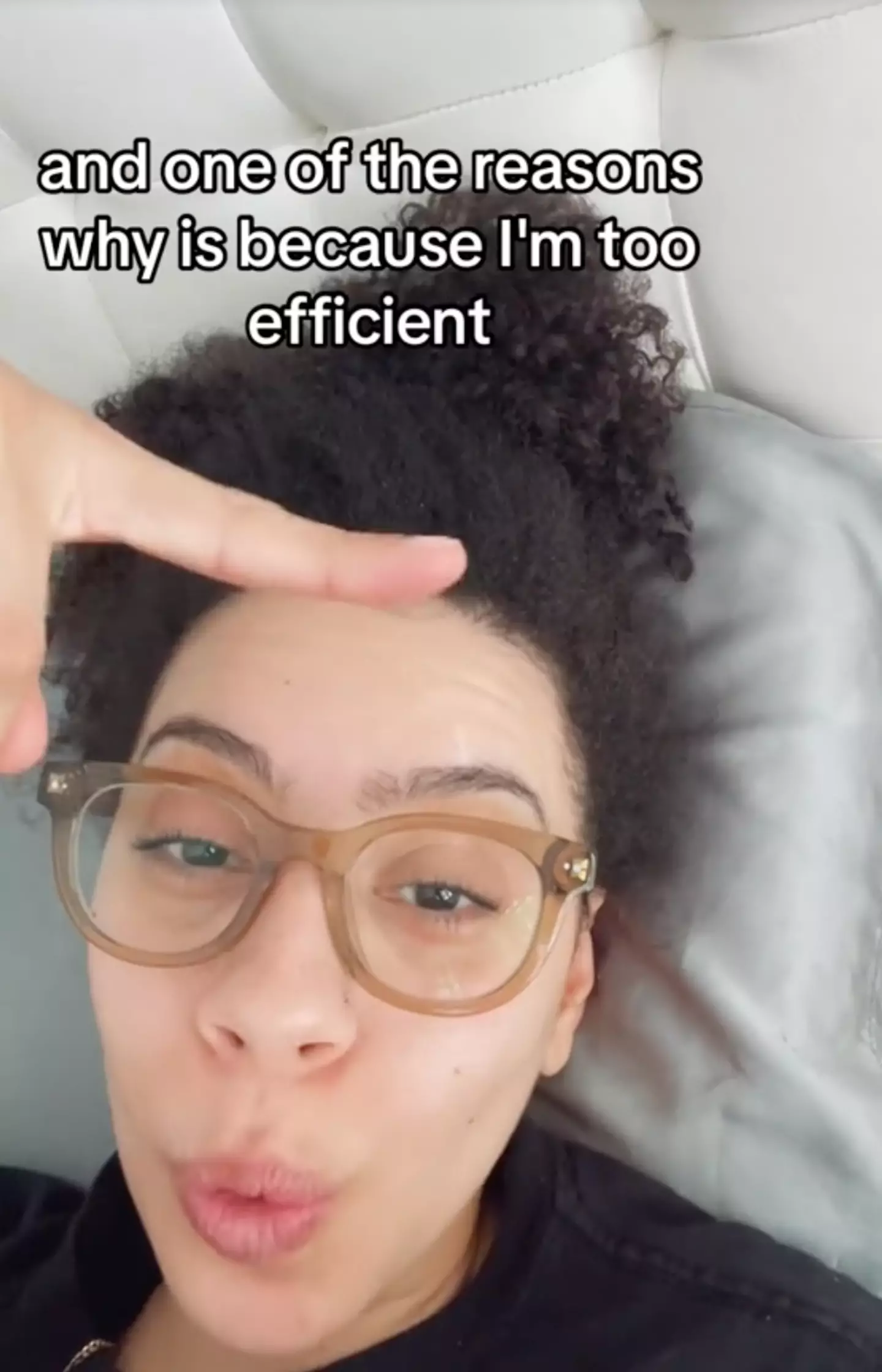 One woman says she was fired from her job for being 'too efficient'.