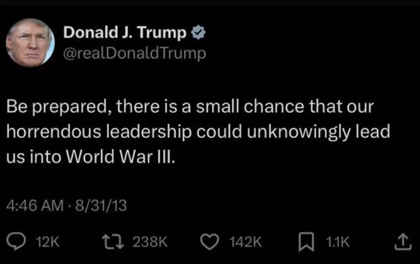 Trump tweeted about World War III in 2013 (X)